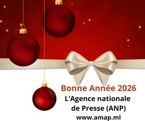 Vœux de l&rsquo;Agence Nationale de Presse du Mali à l&rsquo;occasion du Nouvel an 2026